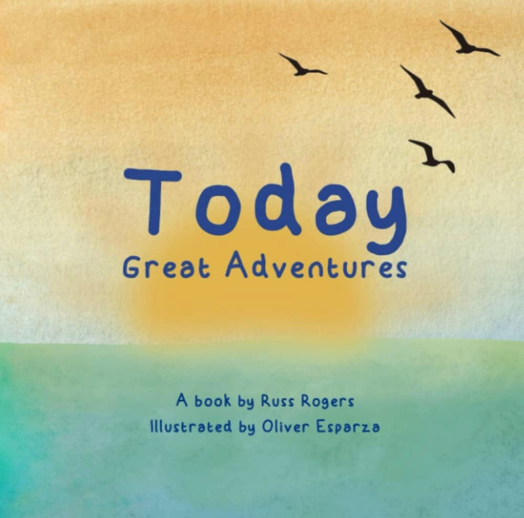 Today - Great Adventures