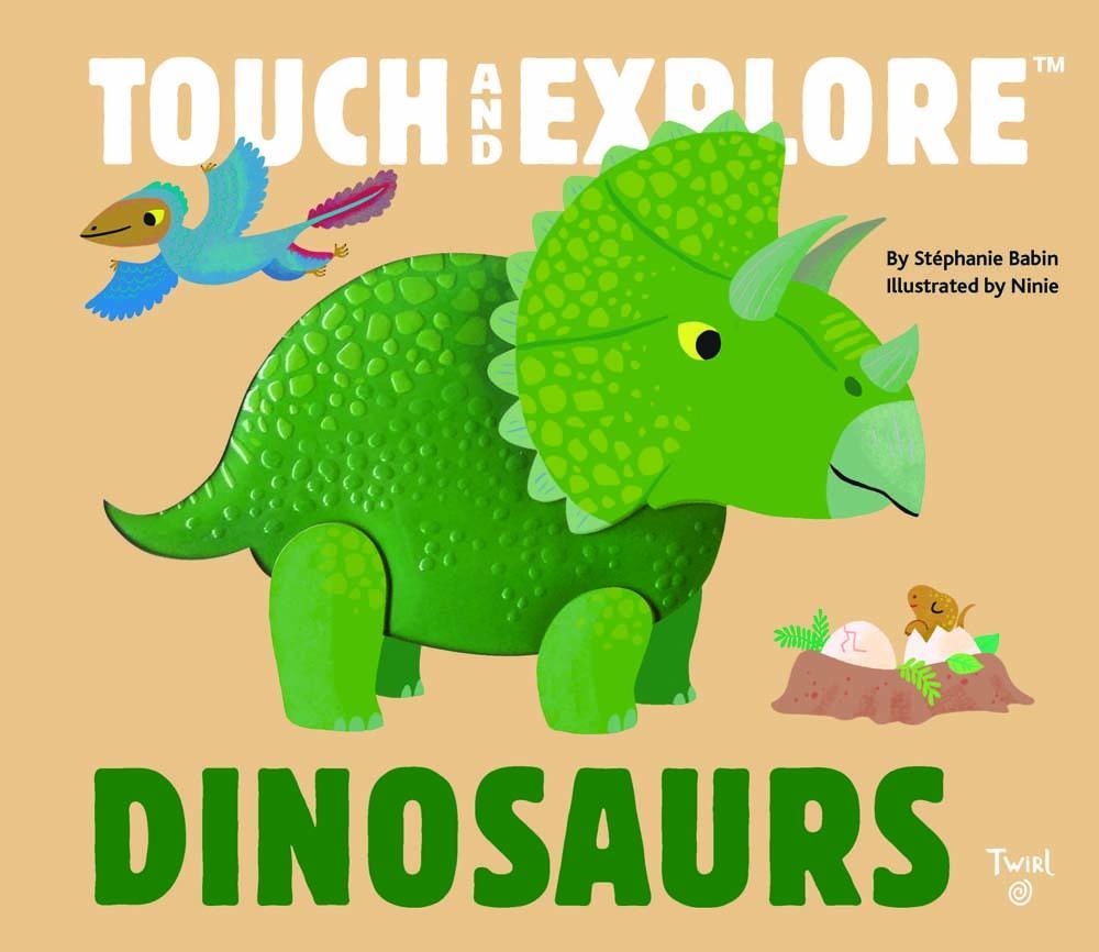 Dinosaurs (Touch and Explore)