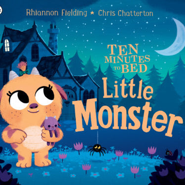 10 Minutes to Bed: Little Monster