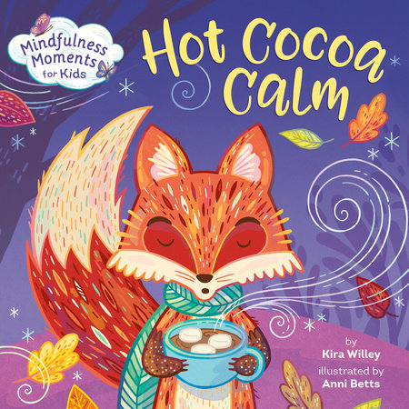 Hot Cocoa Calm - Mindfulness Moments for Kids