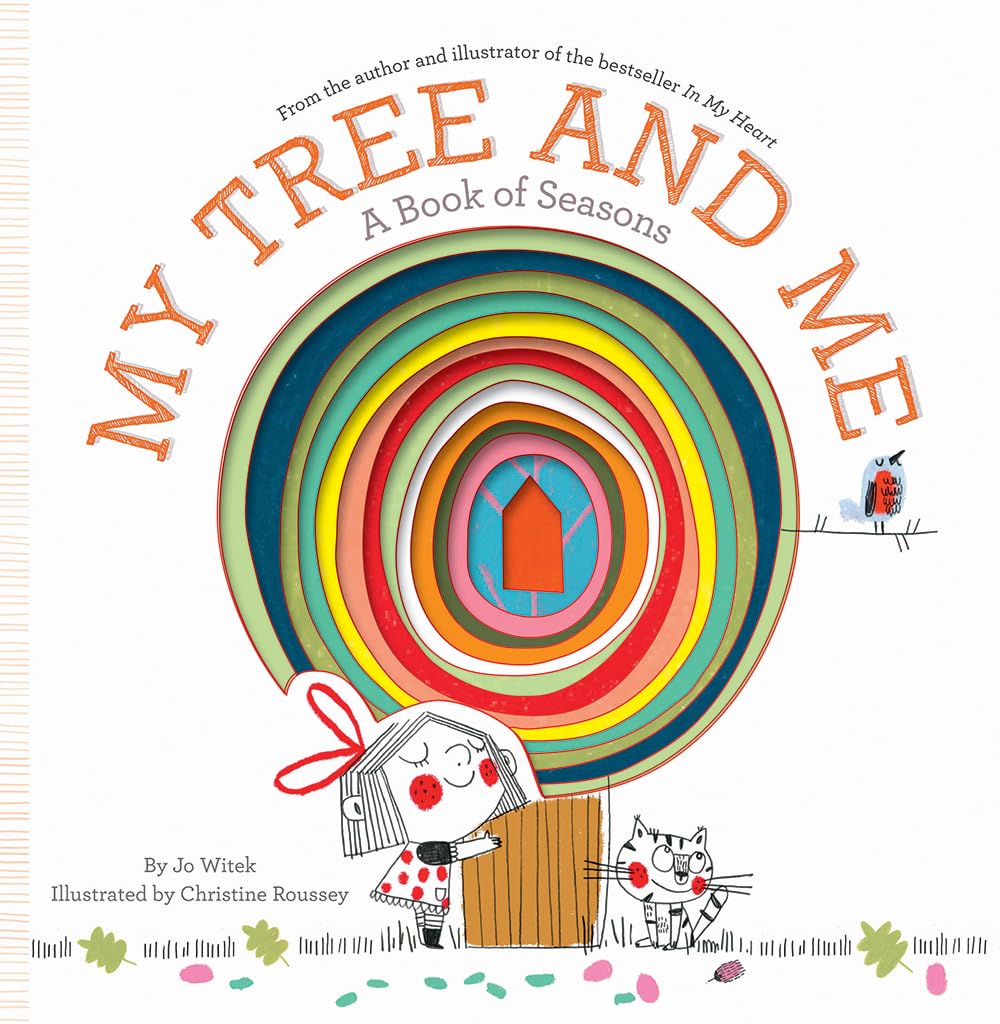 My Tree and Me : A Book of Seasons (Growing Hearts Series)