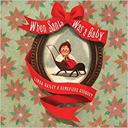Penguin Random House - When Santa Was a Baby