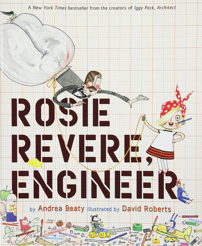 Abrams Books - Rosie Revere, Engineer