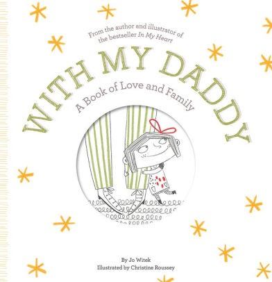 Abrams Books - Growing Hearts Series - With My Daddy