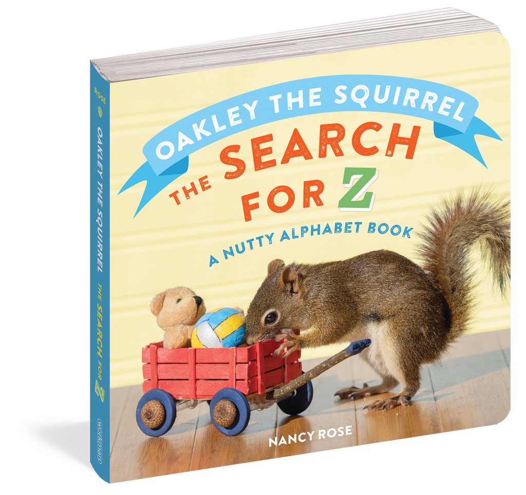 Oakley the Squirrel: The Search for Z - A Nutty Alphabet Book