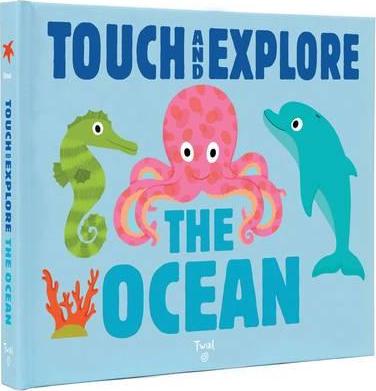 Chronicle Books - Touch & Explore the Ocean