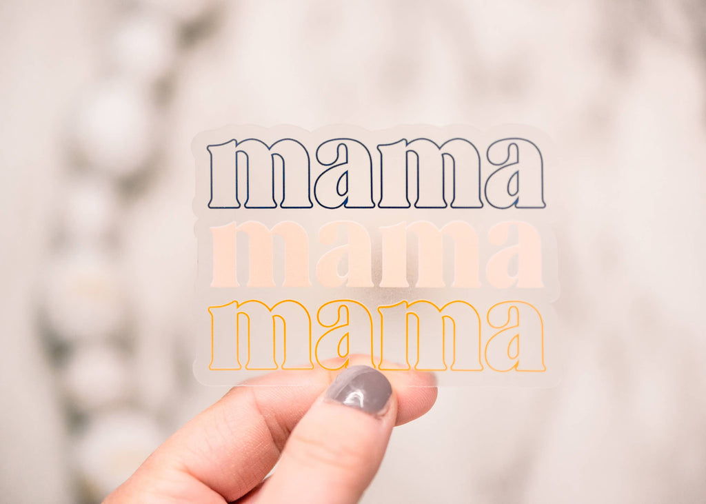 Mama Stacked Clear Vinyl Sticker - 3x3 in.